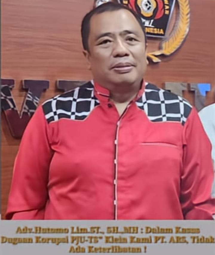 Adv.Hutomo Lim.ST., SH.,MH : Dalam Kasus Dugaan Korupsi PJU-TS” Klein Kami PT. ARS, Tidak Ada Keterlibatan !