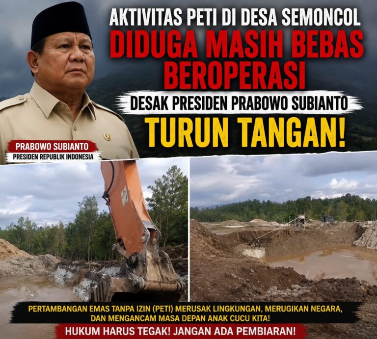 Aktivitas PETI di Desa Semoncol Diduga Masih Bebas Beroperasi, Masyarakat Minta Presiden Prabowo Subianto Turun Tangan